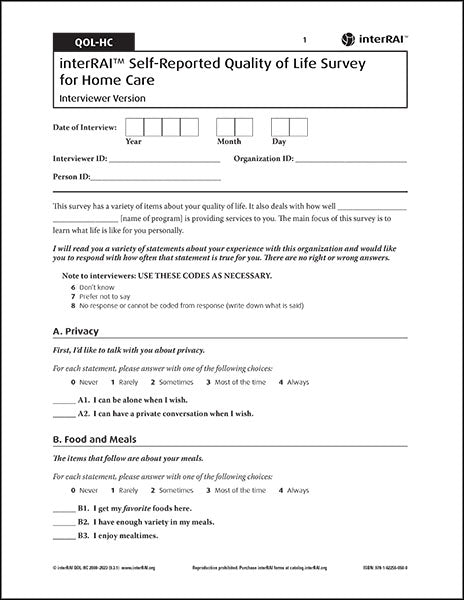 interRAI Self-Reported Quality of Life Survey for Home Care (QOL-HC) Interviewer Version, (Standard English Edition), 9.3.1 - License to Print