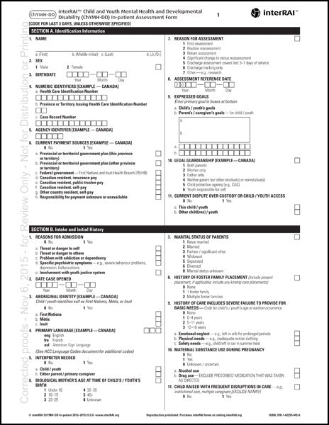 interRAI Child and Youth Mental Health and Developmental Disability (ChYMH-DD) In-patient Assessment Form, (Standard English Edition), 9.3.0 - License to Print