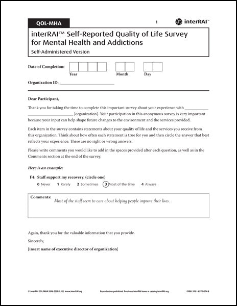 interRAI Self-Reported Quality of Life Survey for Mental Health and Addictions (QOL-MHA) Self-Administered Version, (Standard English Edition), 9.3.0 - License to Print