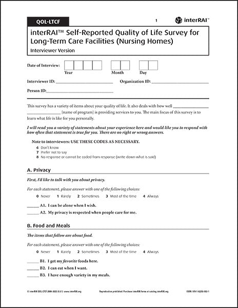 interRAI Self-Reported Quality of Life Survey for Long-Term Care Facilities (Nursing Homes) (QOL-LTCF) Interviewer Version, (Standard English Edition), 9.3.1 - License to Print