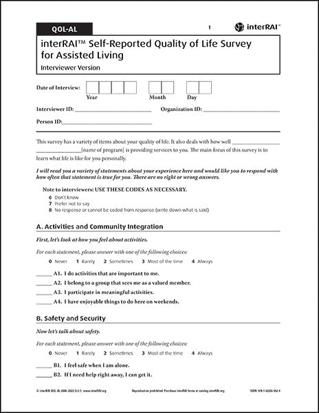 interRAI Self-Reported Quality of Life Survey for Assisted Living (QOL-AL) Interviewer Version, (Standard English Edition), 9.3.1 - License to Print