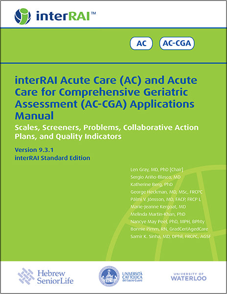 Acute Care For Comprehensive Geriatric Assessment AC CGA InterRAI Acute Care For Comprehensive Geriatric Assessment AC CGA InterRAI