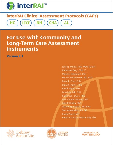 interRAI Clinical Assessment Protocols (CAPs) for use with Community and Long-Term Care Assessment Instruments, (Standard English Edition), 9.1.2