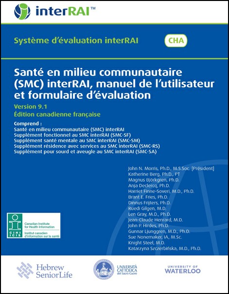 Santé en milieu communautaire (SMC) interRAI, manuel de l’utilisateur et formulaire d’évaluation, Édition canadienne française, 9.1.4