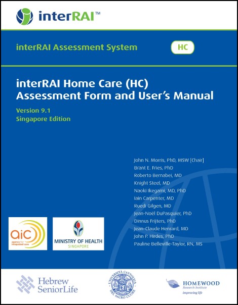 interRAI Home Care (HC) Assessment Form and User's Manual, Singaporean Edition, 9.1.3