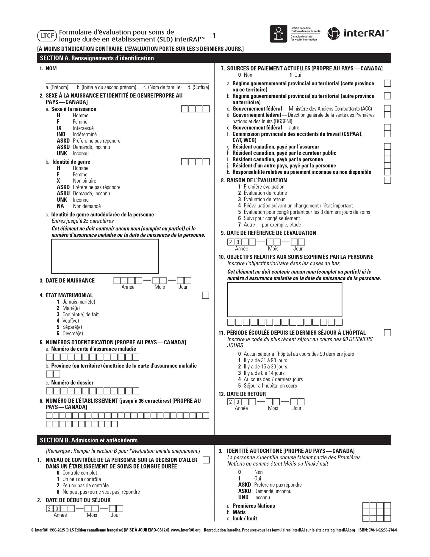 Soins de longue durée en établissement (SLD) interRAI formulaire d’évaluation, version 9.1.5, Édition canadienne française - License to Print