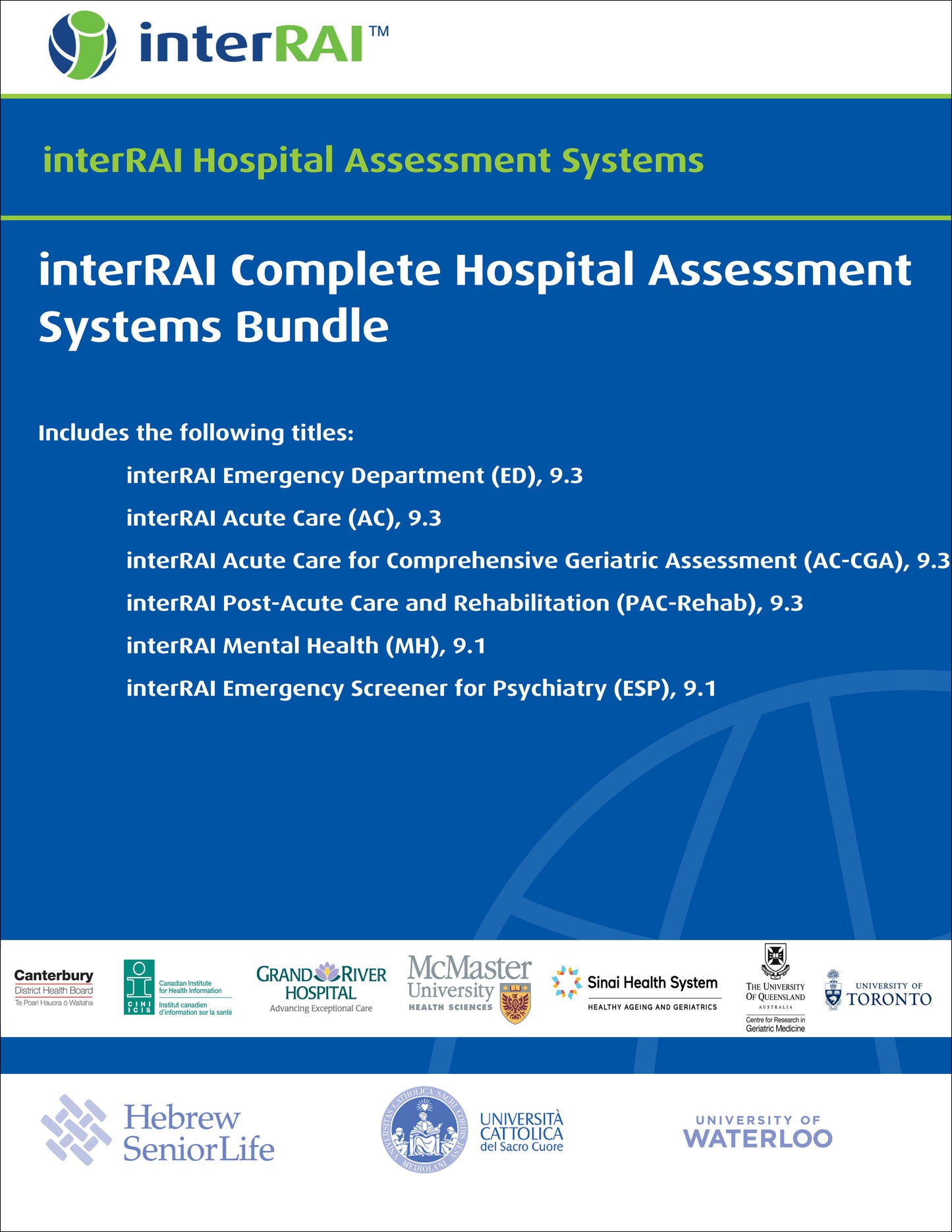 interRAI Complete Hospital Assessment Systems Bundle (ED, AC, AC-CGA, PAC-Rehab, MH, ESP)